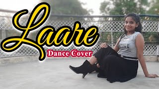 Laare - Manindar Bhuttar /Sargun Mehta / B Praak/ Punjabi Song / Trending Dance /Dance with Yashika