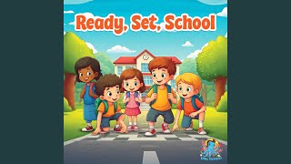 Ready, Set, School
