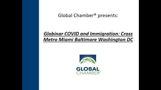 Globinar COVID and Immigration: Cross Metro Miami Baltimore Washington DC
