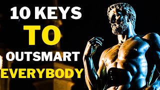 10 Stoic Keys That Make You OUTSMART Everybody Else | Stoicism | #stoic #motivation