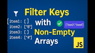 Filter Object Keys with Non-Empty Arrays | JavaScript Interview Question