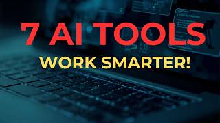 7 AI Tools That Save Me Hours Every Week