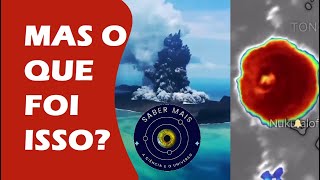 Vulcão em Tonga - Submarino!