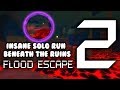 ROBLOX - Flood Escape 2: Beneath The Ruins [Insane] Solo