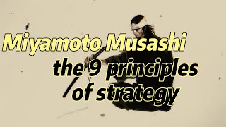 9 principles of strategy by Miyamoto Musashi