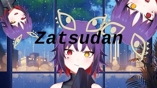 【Zatsudan】Toku hour