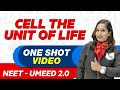 CELL THE UNIT OF LIFE in 1 Shot - All Theory & PYQs | NEET Crash Course | UMEED 2.0