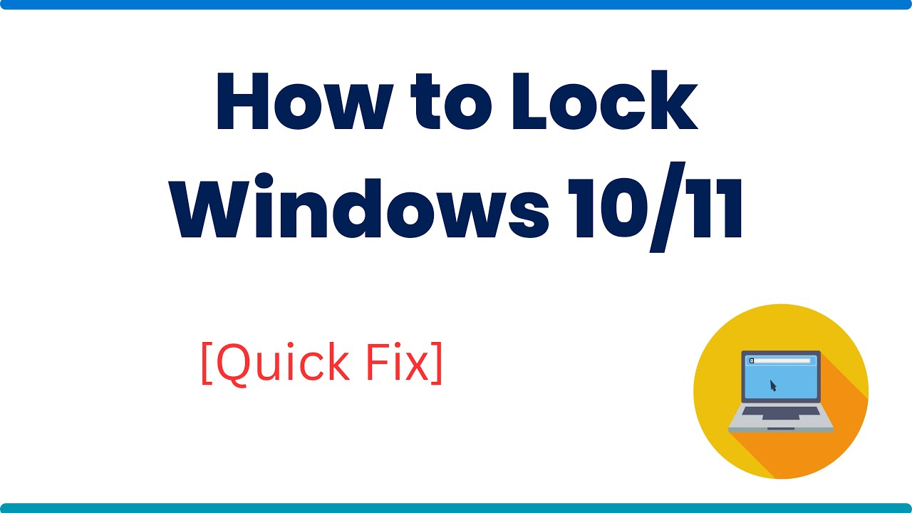 How To Lock Windows 10/11 - YouTube