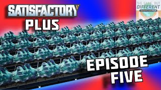 Satisfactory Plus Ep 5: Organiclly Grown Grass Fed Slug Factory