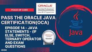 Java Certification-OCA| Java Statements - IF ELSE, SWITCH, TERNARY OPERATOR & EXAM QUESTIONS #java