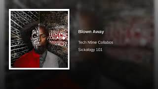 Blown Away (Rakim Diss and Keyshia Cole Diss) (Tech N9ne )
