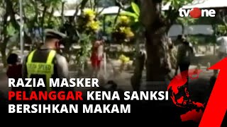 Polisi Gelar Razia Masker, Pelanggar Kena Sanksi Bersihkan Makam | tvOne