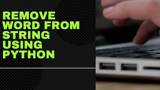 Remove word from string in python