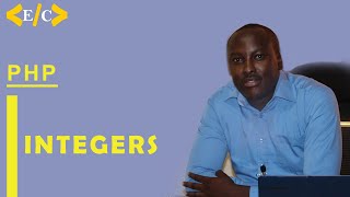 7: PHP INTEGERS | How to use integers in PHP programming | PHP Tutorial | Effortless Coding