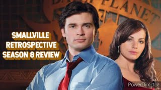 Smallville Retrospective Season 8 Review