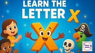 X Marks the Spot! The Letter X Song for Kids! 🏴‍☠️ | Alphabet Adventure with Kiddle Diddle 🎶