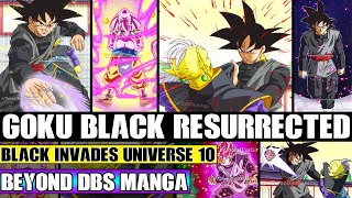 Beyond Dragon Ball Super The Resurrection Of Goku Black! An Unexpected Visit In Universe 10
