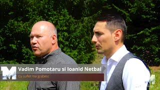 Vadim Pomotaru și Ioanid Netbai - Cu suflet mă grăbesc