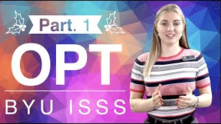 OPT Complete Workshop: Part 1, Eligibility and Overview