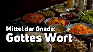 Mittel der Gnade: Gottes Wort | Paul Walger