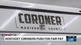 WATCH | Kentucky coroners pushing for pay increase say change could be happening
