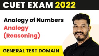 Analogy of Numbers - Analogy | (Reasoning) CUET General Test | CUET 2023