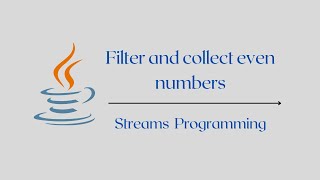Filter and collect even numbers | Interview questions on streams | java 8 | Filter