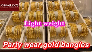 JOSALUKKAS light weight Party wear gold bangles | light wt gold bangle designs | Swati nag