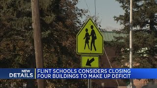 Flint schools considers closing 4 buildings to make up deficit