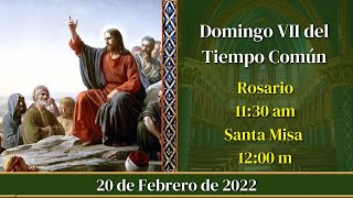 ⛪ Rosario y Santa Misa ⚜️ Domingo 20 de Febrero 11:30 am | Caballeros de la Virgen