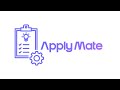 ApplyMate Tutorial