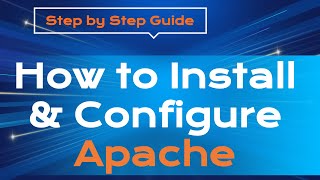 Step-by-Step Guide: Installing and Configuring Apache on Ubuntu