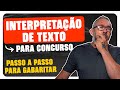 INTERPRETAÇÃO DE TEXTO PARA CONCURSO PÚBLICO- Como estudar rápido