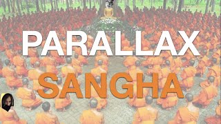 PARALLAX SANGHA (w/ Andrew Sweeny \u0026 Owen Cox)