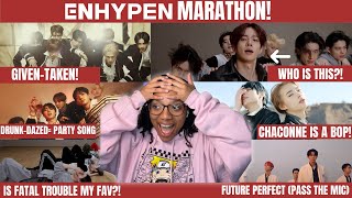 ENHYPEN MARATHON! Fatal Trouble, Drunk-Dazed, Given-Taken, Future Perfect, and Chaconne REACTION!!