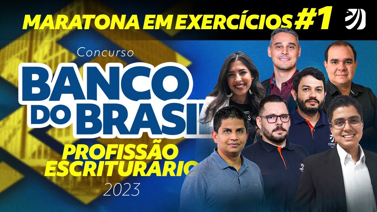 Concurso Banco Do Brasil: Profissão Escriturário 2023 | 1ª Maratona De ...