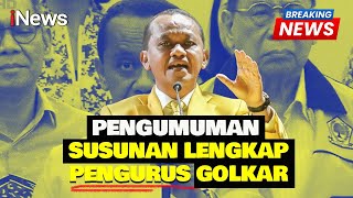 Bahlil Lahadalia Umumkan Pengurus Baru Partai Golkar - Breaking News 07/11