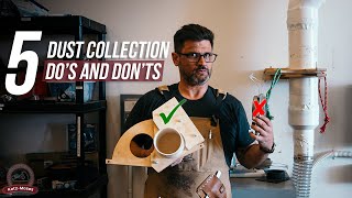 5 Dust Collection Do's and Don'ts for ANY Size Shop