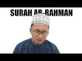 SURAH AR-RAHMAN - Murattal Nuhid Muhammad