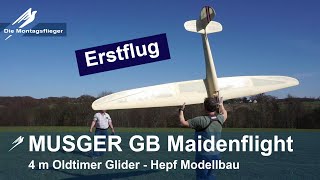 MUSGER GB 4 Meter Erstflug Maidenflight