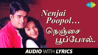 Nenjai Poopol with Lyrics | Minnale | Harris Jayaraj | Vaali | R. Madhavan, Reema Sen | HD Song