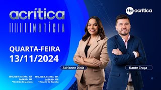 A CRÍTICA NOTÍCIA | 13/11/2024