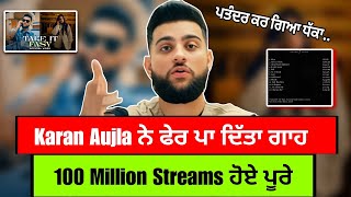 Karan Aujla New Song | Take It Easy Karan Aujla | Karan Aujla 100 M Streams | 52 Bars | Take It Easy