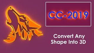 CONVERT ANY SHAPE INTO 3D IN PHOTOSHOP CC 2019