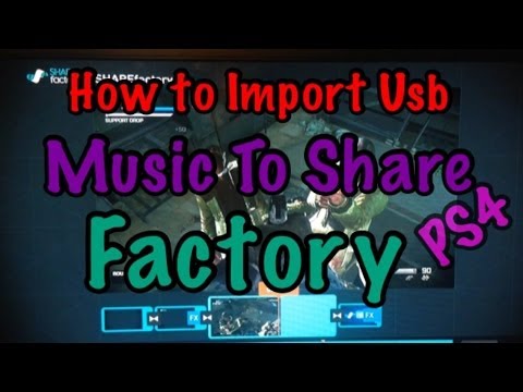 PS4: How To Import USB Music On Share Factory *Tutorial* PS4: How To Import USB Music On Share Factory *Tutorial*