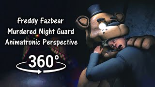 360°| Freddy Murdered Night Guard!! - FNAF1 Animatronic Perspective [SFM] (VR Compatible)