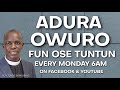 ADURA OWURO FUN OSE TUNTUN || CCDM GLOBAL || WAKATI ITUSILE || VEN TUNDE BAMIGBOYE || 25.03.24