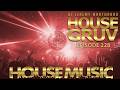 HOUSE GRUV 228 🔥 Funky Disco House Music DJ Mix | Groovy House Energy