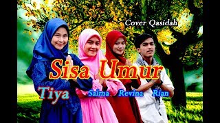 SISA UMUR Tiya Qasidah Cover