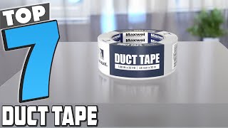 Best Duct Tape for Tough Repairs and Projects